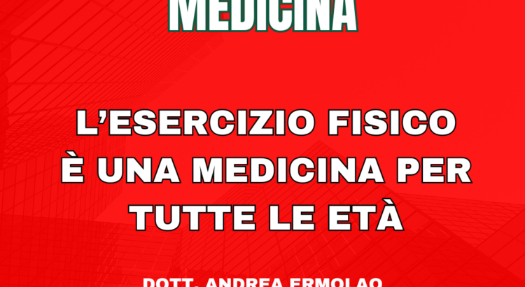 Esercizio Fisico Medicina Tutte Età