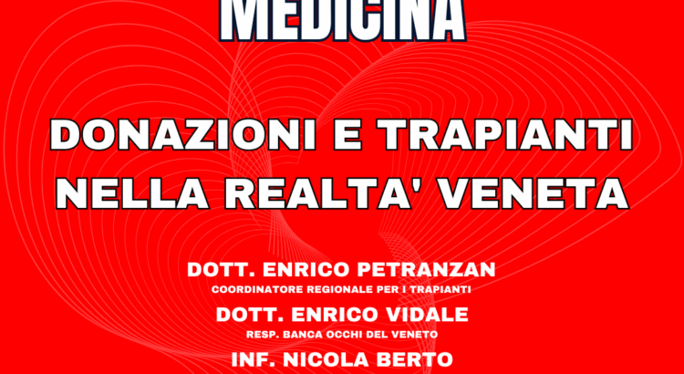 Donazioni e trapianti nella realta' veneta