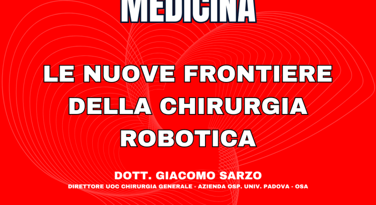 Le nuove frontiere della chirurgia robotica - Studio Medico Draghi